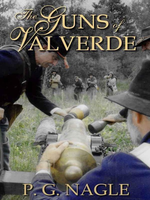 Title details for Guns of Valverde by P. G. Nagle - Available